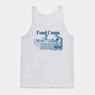 Food Coma Tank Top